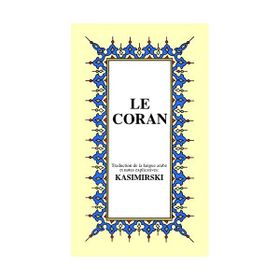 LE CORAN (KÜÇÜK BOY) (FRANSIZCA KUR´ÂN-I KERIM MEÂLI) - M. KASIMIRSKI