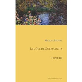 Le Cote De Guermantes - Marcel Proust