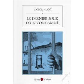 Le Dernier Jour D'un Condamne - Victor Hugo