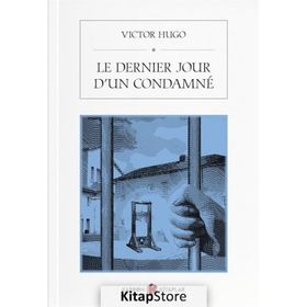 Le Dernier Jour D'un Condamne - Victor Hugo