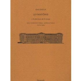 Le Fantome - Enis Batur