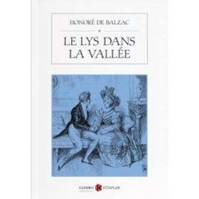 Le Lys Dans La Vallee - Honore De Balzac