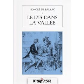 Le Lys Dans La Vallee - Honore De Balzac