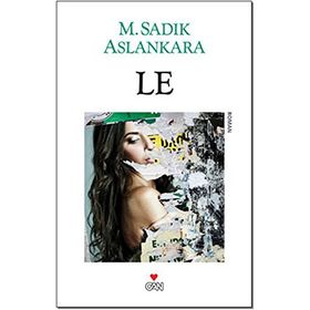 LE - M. SADIK ASLANKARA
