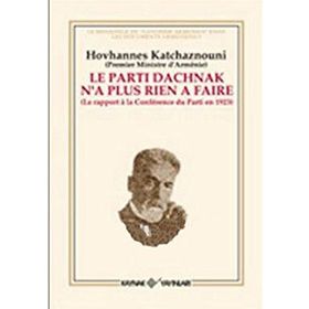 LE PARTI DACHNAK NA PLUS RIEN A FAIRE - HOVHANNES KATCHAZNOUNI
