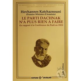 LE PARTI DACHNAK NA PLUS RIEN A FAIRE - HOVHANNES KATCHAZNOUNI