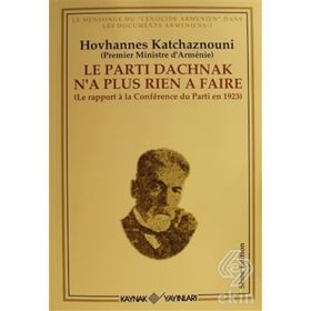 LE PARTI DACHNAK NA PLUS RIEN A FAIRE - HOVHANNES KATCHAZNOUNI