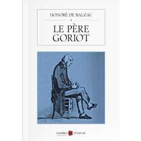 Le Pere Goriot - Honore de Balzac