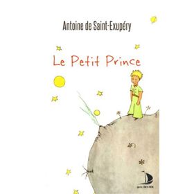 Le Petit Prince - Antonie de Saint Exupery