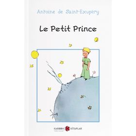 Le Petit Prince - Antonie de Saint Exupery