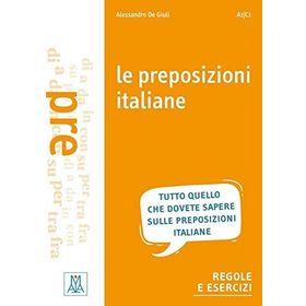 LE PREPOSIZIONI ITALIANE - ALESSANDRO DE GIULI