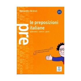 LE PREPOSIZIONI ITALIANE - ALESSANDRO DE GIULI