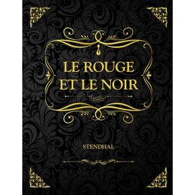 Le Rouge Et Le Noir - Stendhal