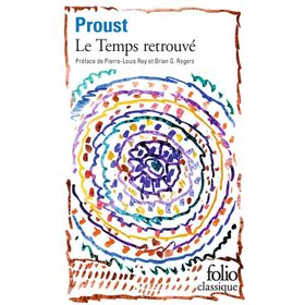 Le Temps Retrouvé - Marcel Proust