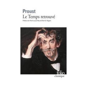 Le Temps Retrouvé - Marcel Proust