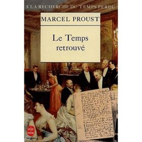 Le Temps Retrouvé - Marcel Proust
