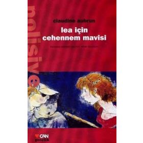 LEA İÇİN CEHENNEM MAVISI - CLAUDINE AUBRUN