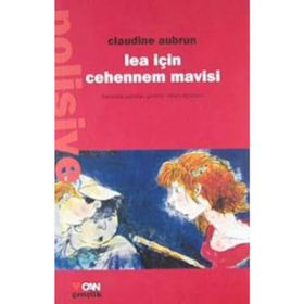 LEA İÇİN CEHENNEM MAVISI - CLAUDINE AUBRUN