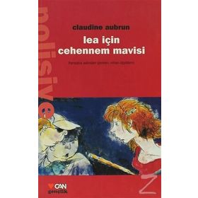 LEA İÇİN CEHENNEM MAVISI - CLAUDINE AUBRUN