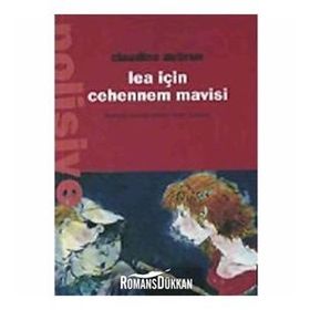 LEA İÇİN CEHENNEM MAVISI - CLAUDINE AUBRUN
