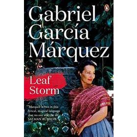 Leaf Storm - Gabriel Garcia Marquez