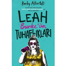 Leah Burke'ün Tuhaflıkları - Becky Albertalli