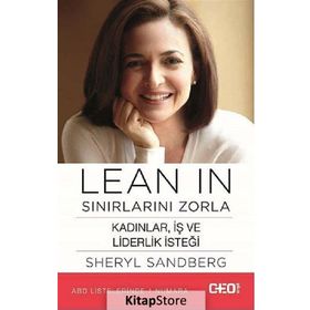 Lean In - Sınırlarını Zorla - Sheryl Sandberg