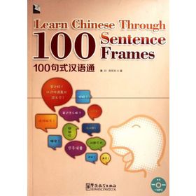 Learn Chinese Through 100 Sentence Frames +MP3 CD - Chuan Lun Wenfang Sun