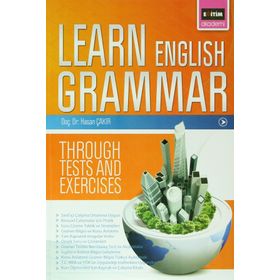 LEARN ENGLISH GRAMMAR THROUGH TESTS AND EXERCISES - HASAN ÇAKIR