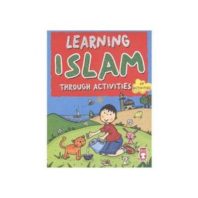 Learning Islam - Through Activities 69 Activities - Mehmet Zeki Aydın