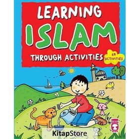 Learning Islam - Through Activities 69 Activities - Mehmet Zeki Aydın