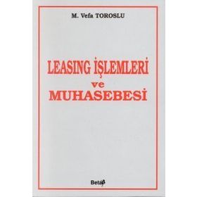 LEASING İŞLEMLERİ VE MUHASEBESI - BARIŞ SIPAHI
