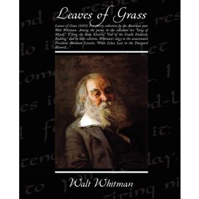 Leaves of Grass - Walt Whitman