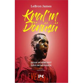 Lebron James Kralın Dönüşü - Brian Windhorst