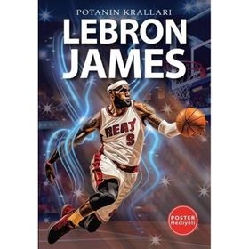 Lebron James Potanın Kralları Serisi Kerem Tek