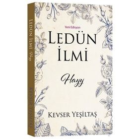 Ledün İlmi Hayy - Kevser Yeşiltaş