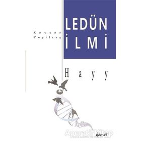 Ledün İlmi Hayy - Kevser Yeşiltaş