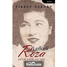 Lefkeli Roza - Fikret Özkurt