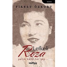 Lefkeli Roza - Fikret Özkurt