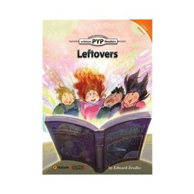 Leftovers PYP Readers 2 - Edward Zrudlo