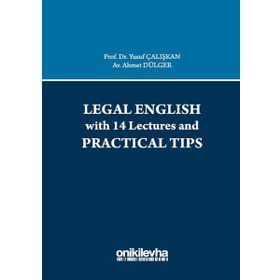 Legal English with 14 Lectures and Practical Tips Ahmet Dülger