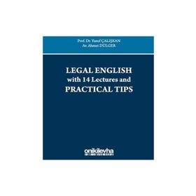 Legal English with 14 Lectures and Practical Tips Ahmet Dülger