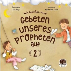 Leh Wachse Mit Gebeten Unseres Propheten Auf 2 - Sait Köşk