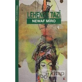 Lehenge Tazi - Newaf Miro
