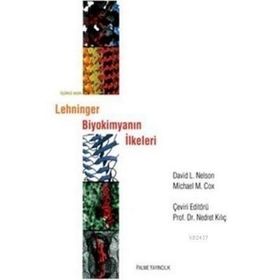 Lehninger Biyokimyanın İlkeleri - David Nelson - Michael M. Cox