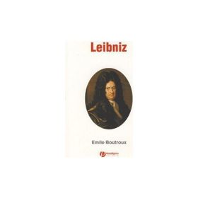 LEIBNIZ - EMILE BOUTROUX