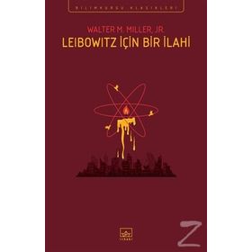 LEIBOWITZ İÇİN BIR İLAHİ - WALTER M. MILLER JR.