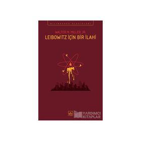 LEIBOWITZ İÇİN BIR İLAHİ - WALTER M. MILLER JR.