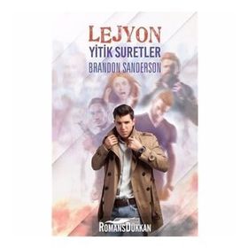 Lejyon Yitik Suretler - Brandon Sanderson