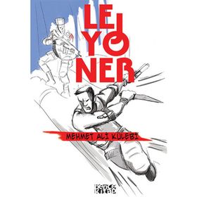 Lejyoner - Mehmet Ali Külebi